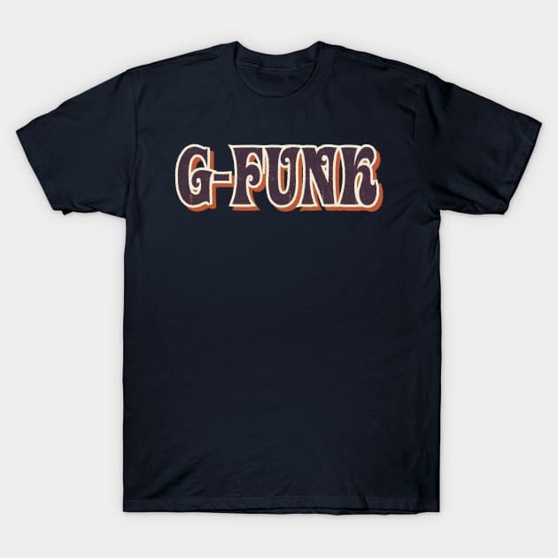 G-Funk G Funk Retro T-Shirt by Rayrock76